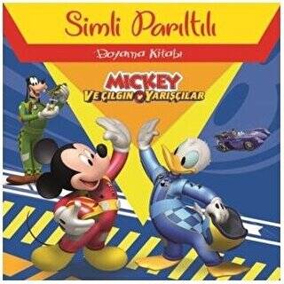 Mickey ve Çılgın Yarışçılar - Simli Parıltılı Boyama Kitabı - 1