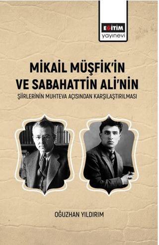 Mikail Müşfik’in Ve Sabahattin Ali’nin Şiirlerinin Muhteva Açısından Karşılaştırılması - 1