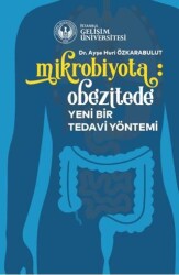 Mikrobiyota: Obezitede Yeni Bir Tedavi Yöntemi - 1