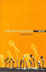 Mikrofonu Açıyorum - 1