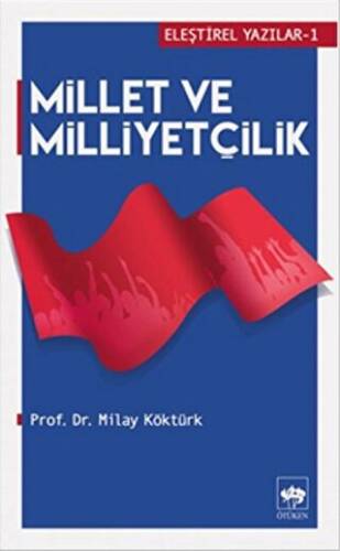 Millet ve Milliyetçilik - 1