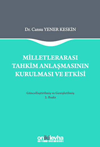 Milletlerarası Tahkim Anlaşmasının Kurulması ve Etkisi - 1