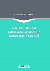 Milletlerarası Tahkim Anlaşmasının Kurulması ve Etkisi - 1