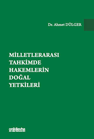 Milletlerarası Tahkimde Hakemlerin Doğal Yetkileri - 1