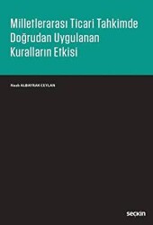 Milletlerarası Ticari Tahkimde Doğrudan Uygulanan Kuralların Etkisi - 1