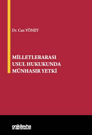 Milletlerarası Usul Hukukunda Münhasır Yetki - 1