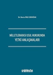 Milletlerarası Usul Hukukunda Yetki Anlaşmaları - 1