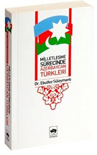 Milletleşme Sürecinde Azerbaycan Türkleri - 1