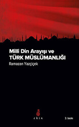 Milli Din Arayışı ve Türk Müslümanlığı - 1