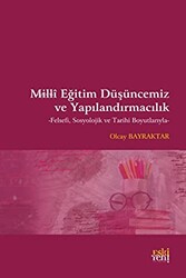 Milli Eğitim Düşüncemiz ve Yapılandırmacılık - 1