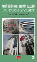 Milli Görüş Partilerinin Geleceği - Üç Tarz-ı Siyaset - 1