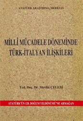 Milli Mücadele Döneminde Türk-İtalyan İlişkileri - 1