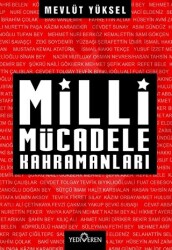 Milli Mücadele Kahramanları - 1