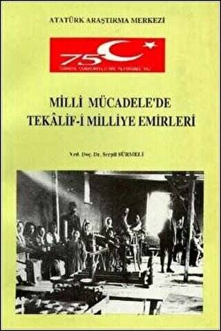 Milli Mücadele`de Tekalif- i Milliye Emirleri - 1