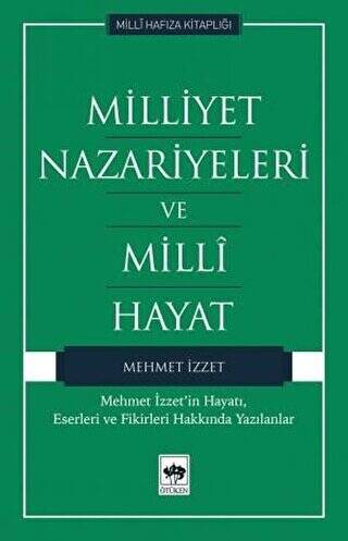 Milliyet Nazariyeleri ve Milli Hayat - 1