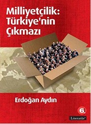 Milliyetçilik: Türkiye`nin Çıkmazı - 1