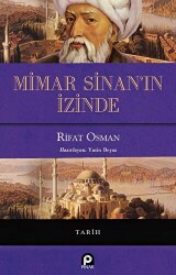 Mimar Sinan`ın İzinde - 1