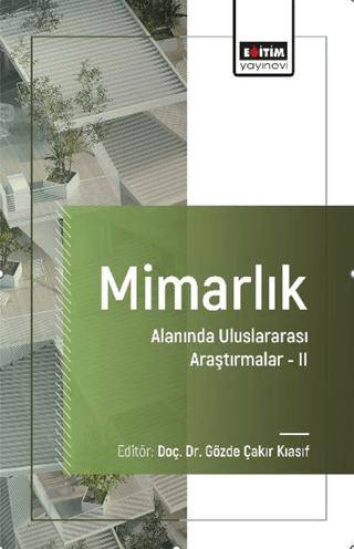 Mimarlık Alanında Uluslararası Araştırmalar-II - 1