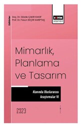 Mimarlık, Planlama ve Tasarım Alanında Uluslararası Çalışmalar VI - 1