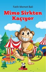 Mimo Sirkten Kaçıyor - 1