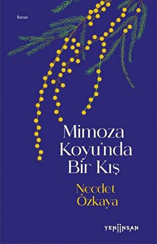 Mimoza Koyu’nda Bir Kış - 1