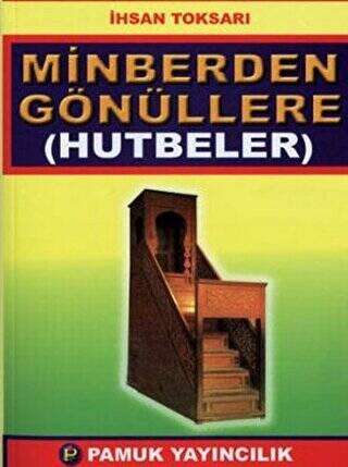 Minberden Gönüllere Hutbeler Sohbet-022 - 1