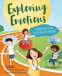 Mindful Me: Exploring Emotions: A Mindfulness Guide to Dealing with Emotions - 1