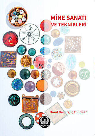 Mine Sanatı ve Teknikleri - 1