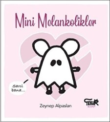 Mini Melankolikler - 1