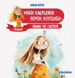 Minik Kalplerin Büyük Dostluğu - 1