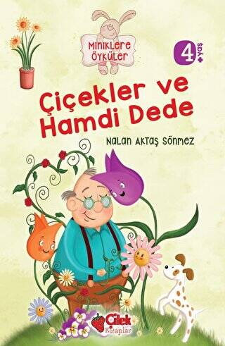 Miniklere Öyküler - Çiçekler ve Hamdi Dede - 1