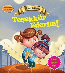 Minnet Hikayesi: Teşekkür Ederim - 1