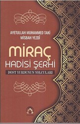 Miraç Hadisi Şerhi - 1