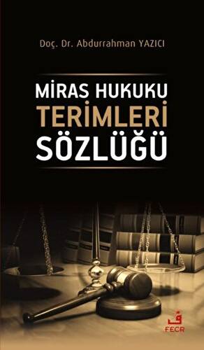 Miras Hukuku Terimleri Sözlüğü - 1