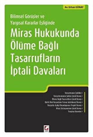 Miras Hukukunda Ölüme Bağlı Tasarrufların İptali Davaları - 1