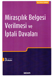 Mirasçılık Belgesi Verilmesi ve İptali Davaları - 1