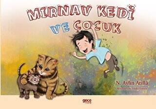 Mırnav Kedi ve Çocuk - Meow Kitty And The Boy - 1