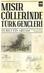 Mısır Çöllerinde Türk Gençleri - 1