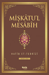 Mişkatu`l Mesabih 2. Cilt - 1