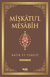 Mişkatu`l Mesabih 5. Cilt - 1