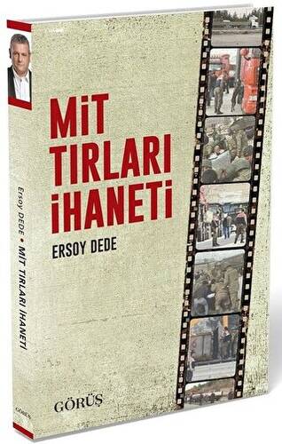 MİT Tırları İhaneti - 1