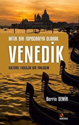 Mitik Bir Topografya Olarak Venedik - 1