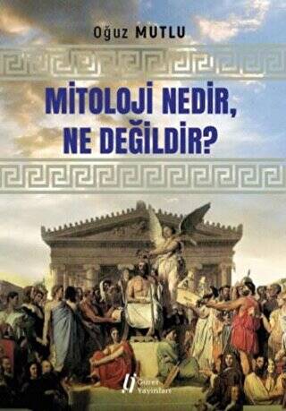 Mitoloji Nedir Ne Değildir? - 1