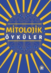 Mitolojik Öyküler - 1