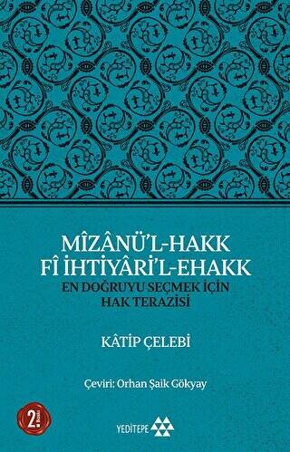 Mizanü’l-Hakk Fi İhtiyari’l-Ehakk - 1