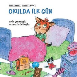 Mızmız Mırnav 1: Okulda İlk Gün - 1