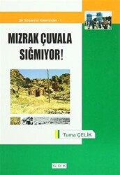 Mızrak Çuvala Sığmıyor! - 1