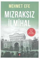 Mızraksız İlmihal - 1