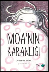 Moa’nın Karanlığı - 1