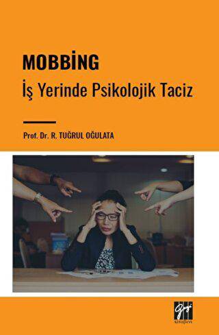 Mobbing - İş Yerinde Psikolojik Taciz - 1